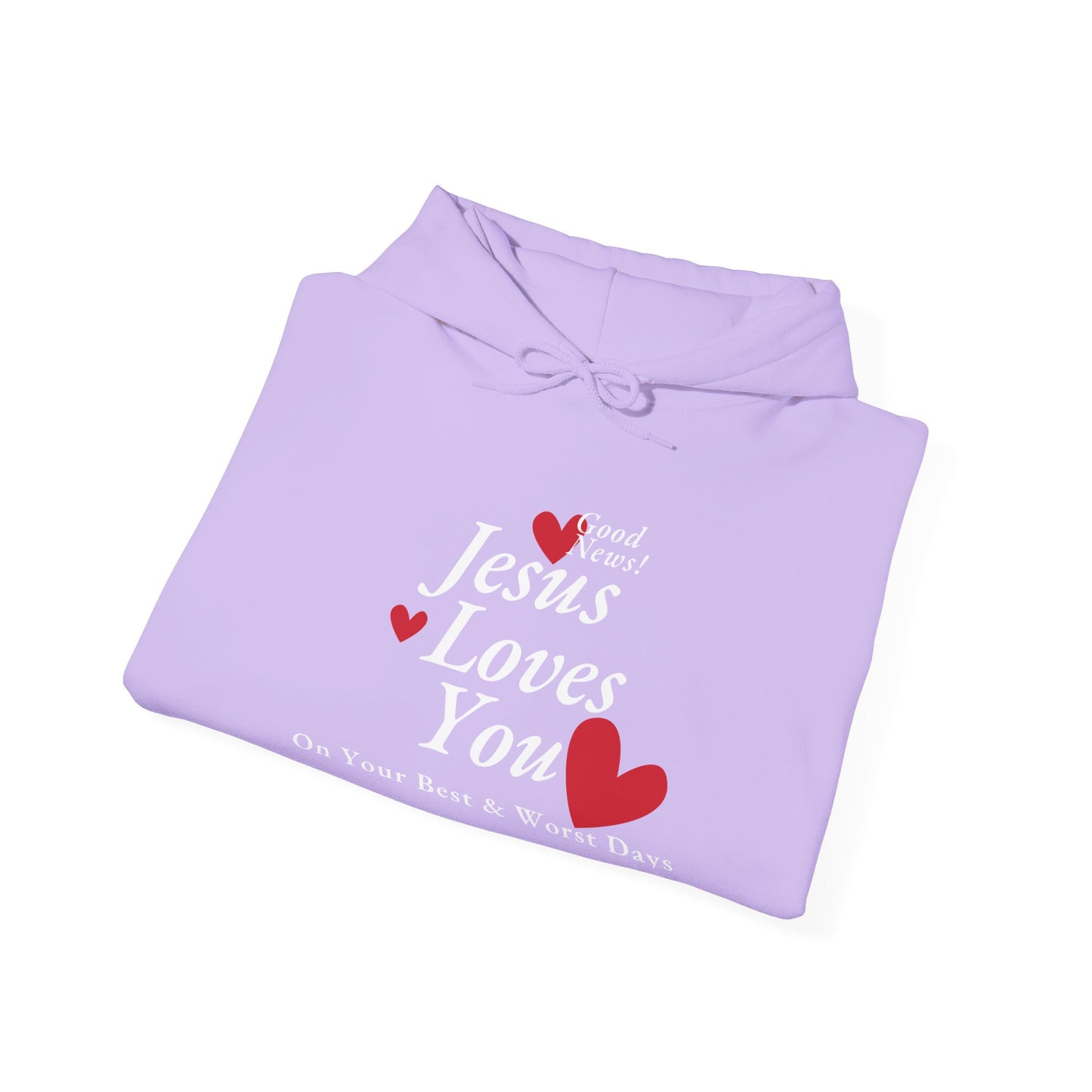 Loves You on Best and Worst Days Hoodie