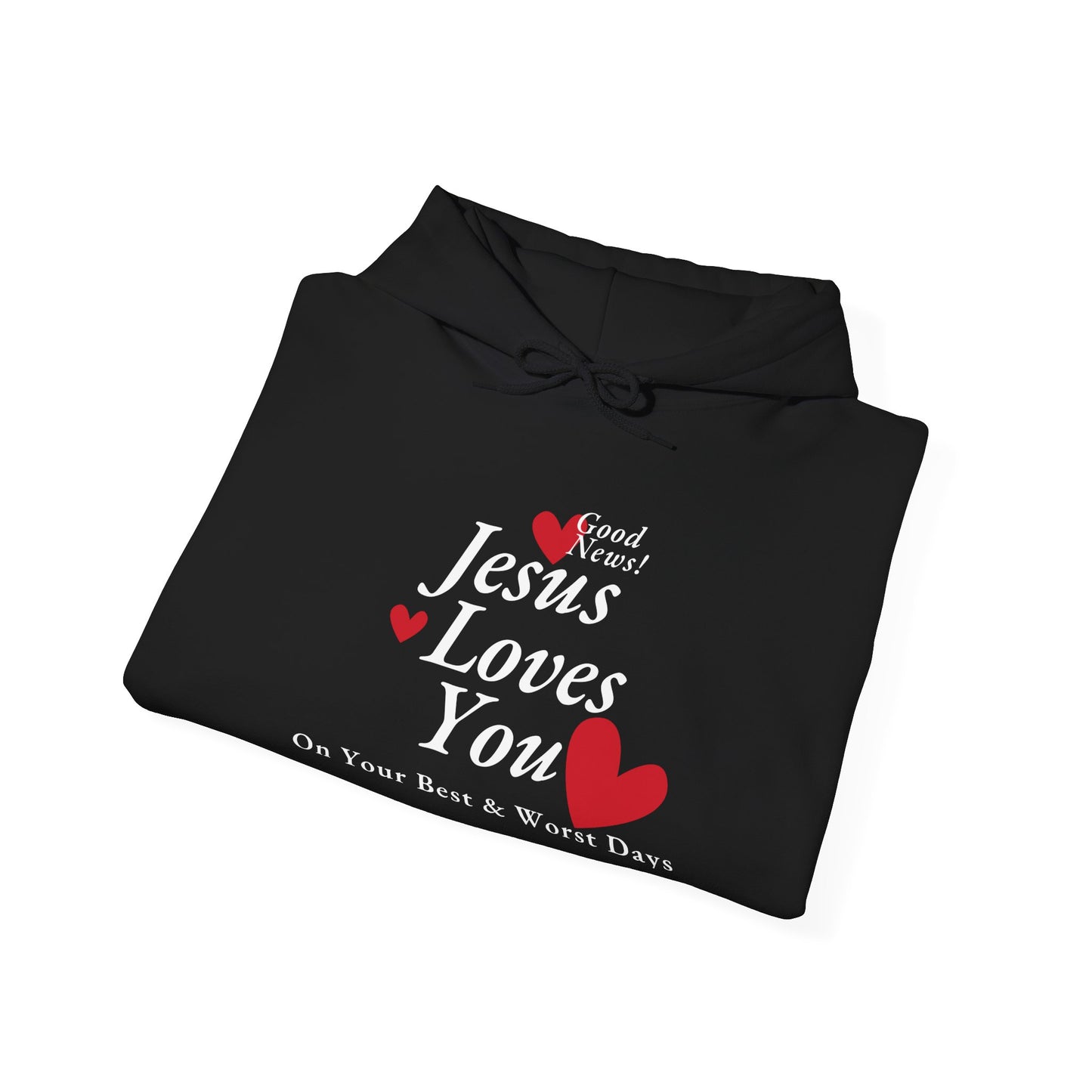 Loves You on Best and Worst Days Hoodie