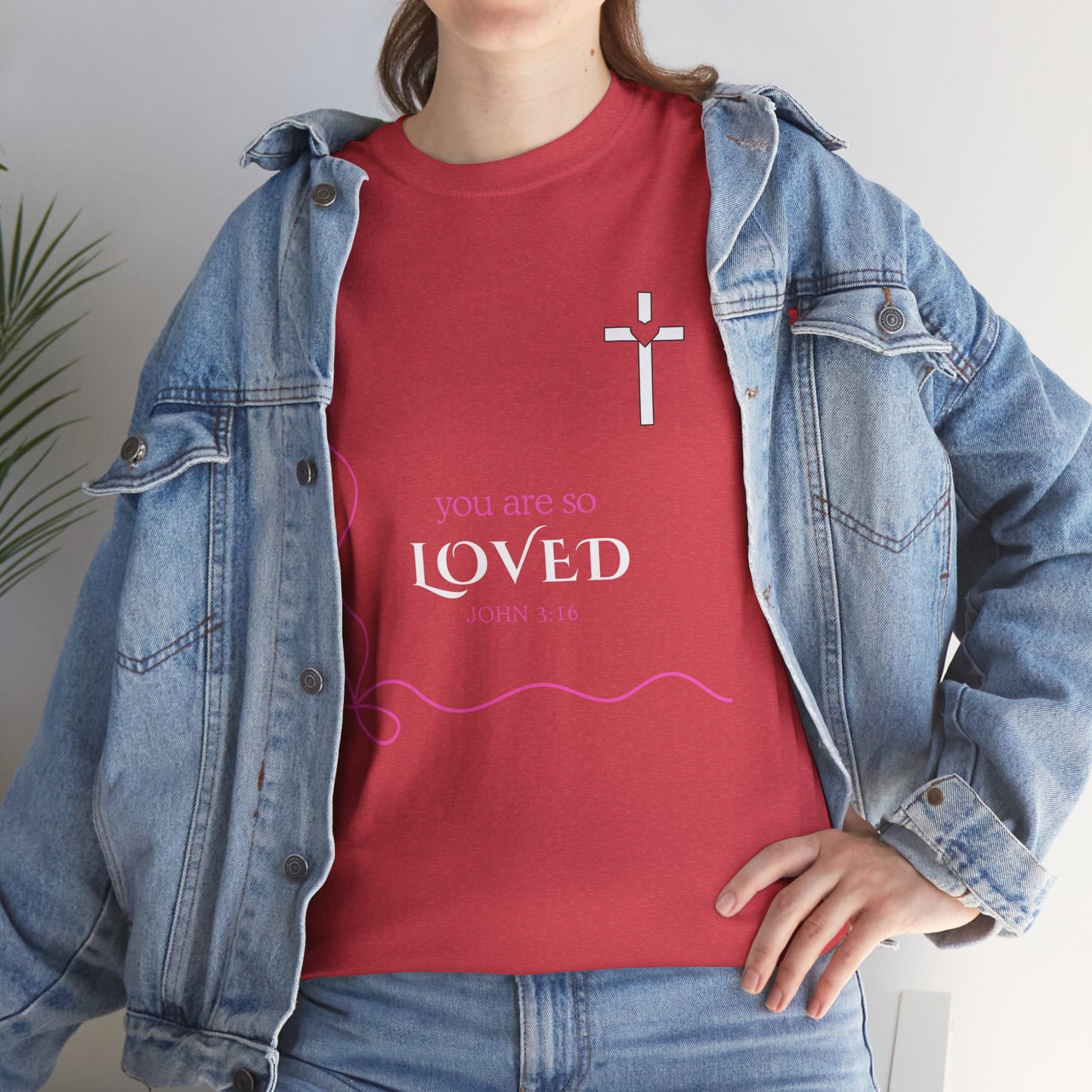 You Are So Loved Tee Shirt - John Verse