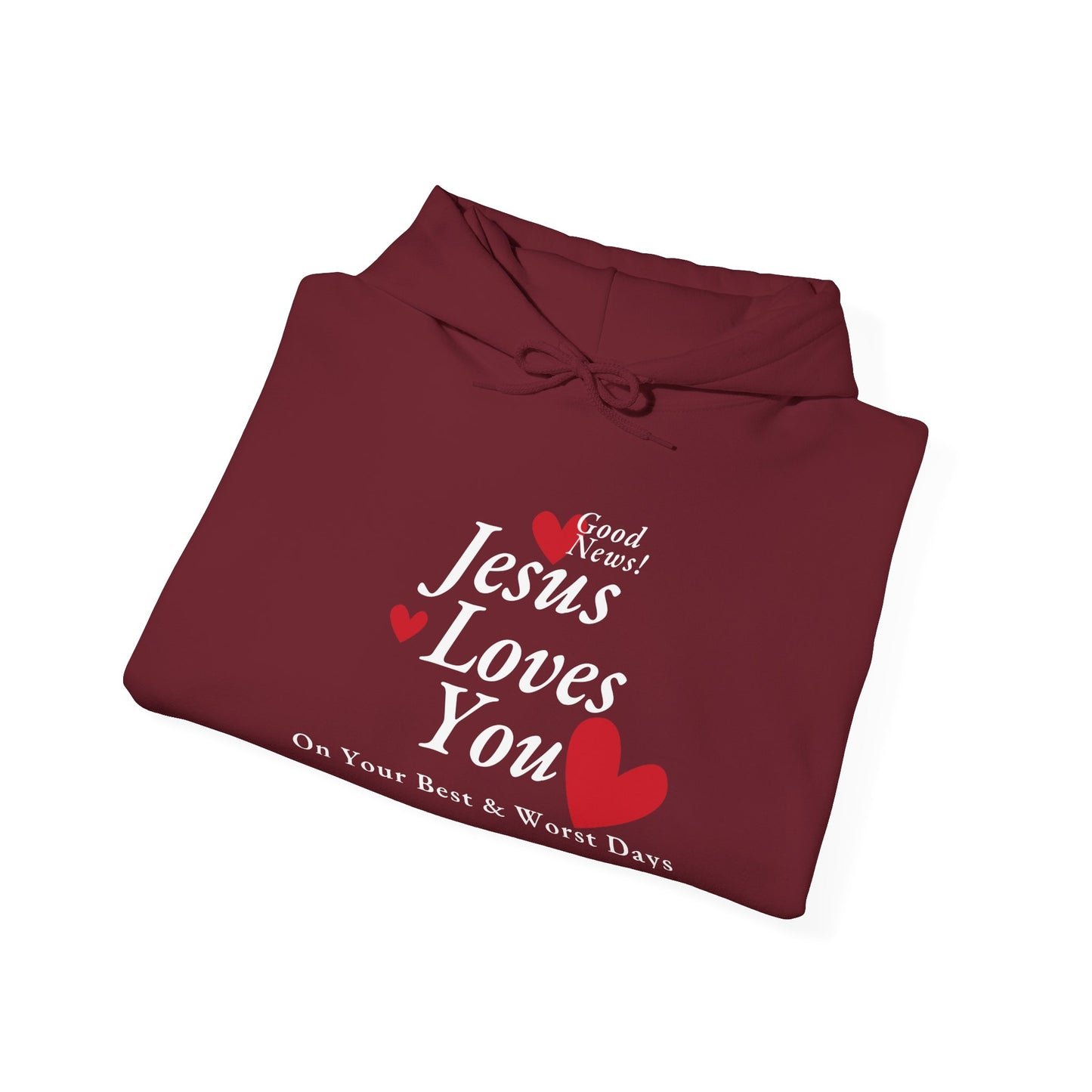 Loves You on Best and Worst Days Hoodie