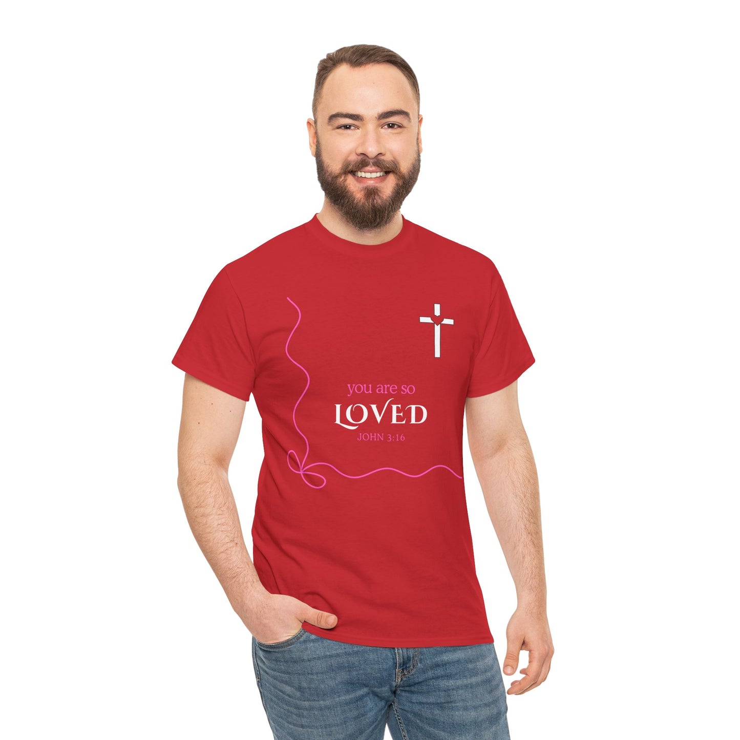 You Are So Loved Tee Shirt - John Verse