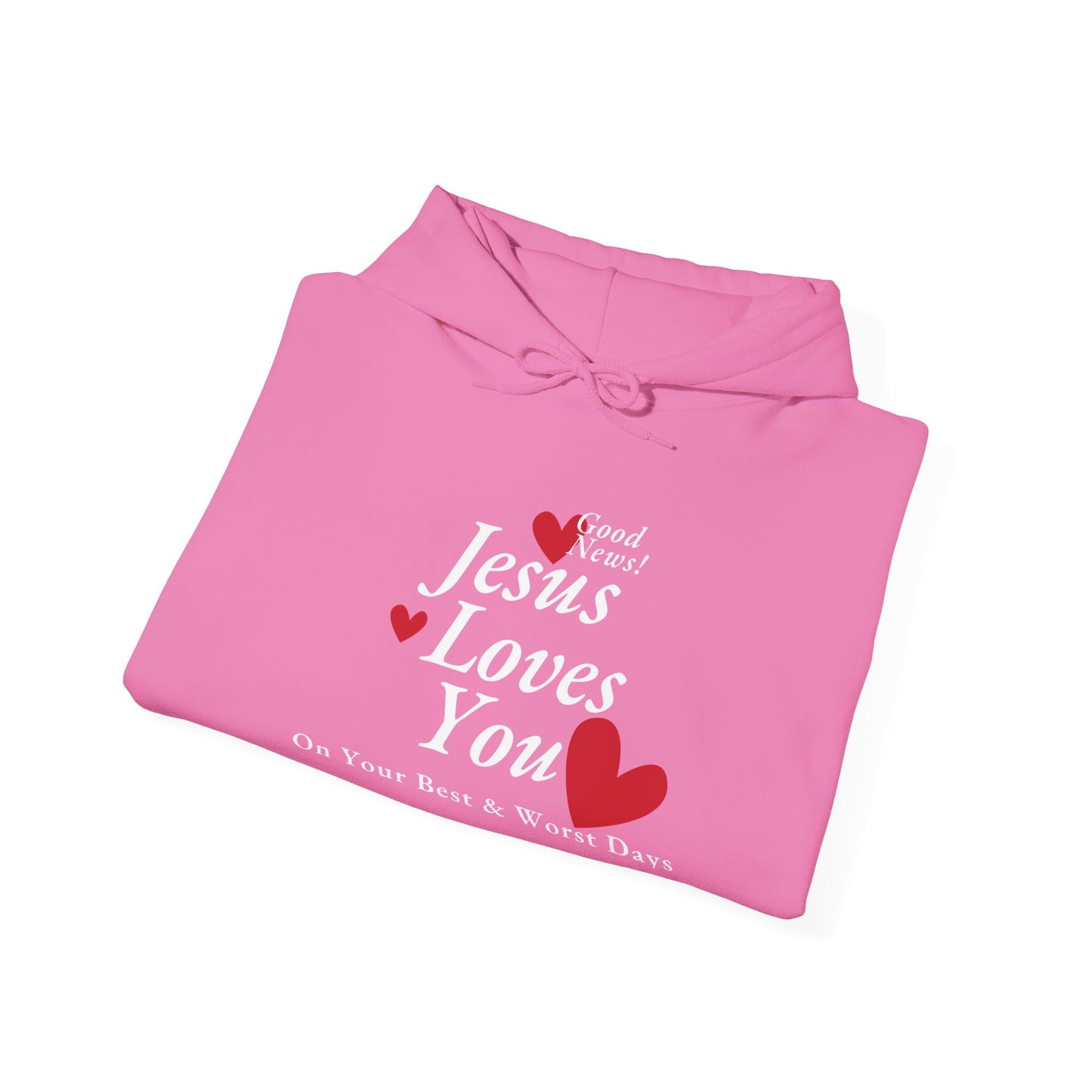 Loves You on Best and Worst Days Hoodie