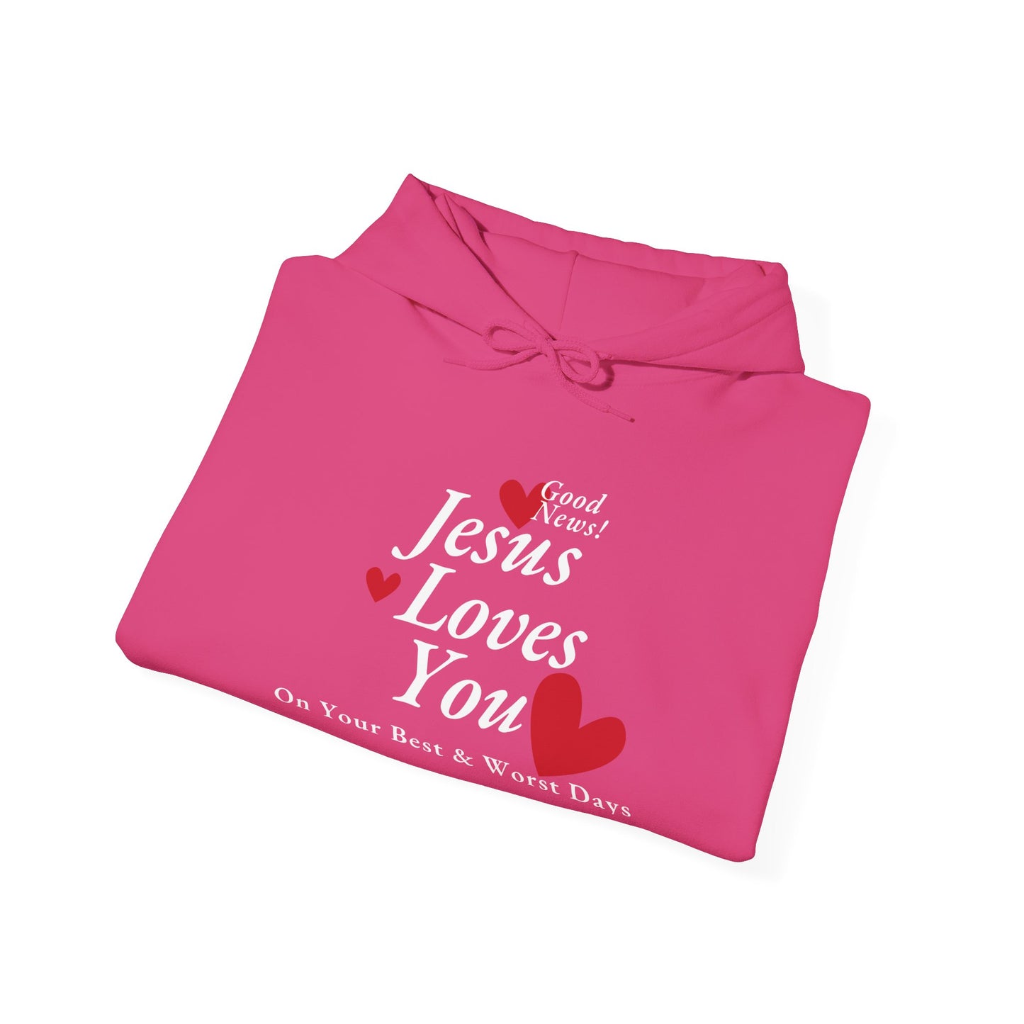 Loves You on Best and Worst Days Hoodie