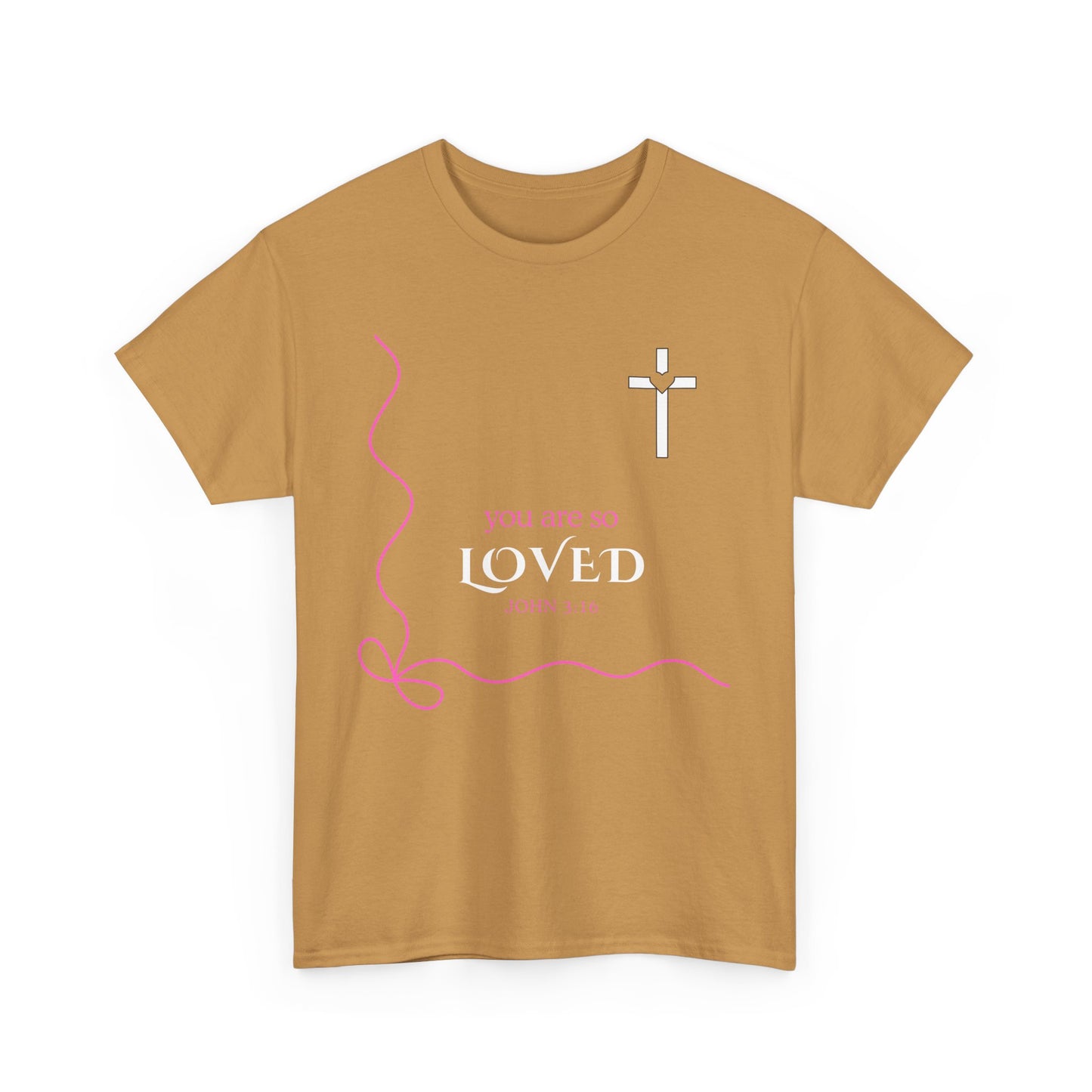 You Are So Loved Tee Shirt - John Verse