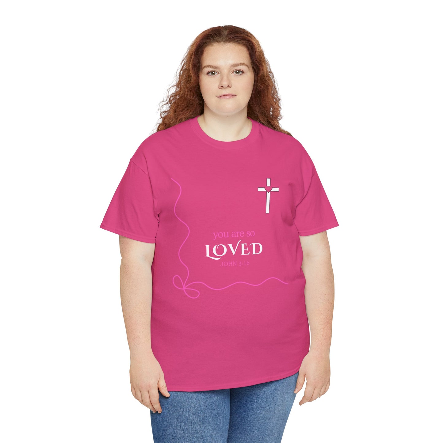 You Are So Loved Tee Shirt - John Verse