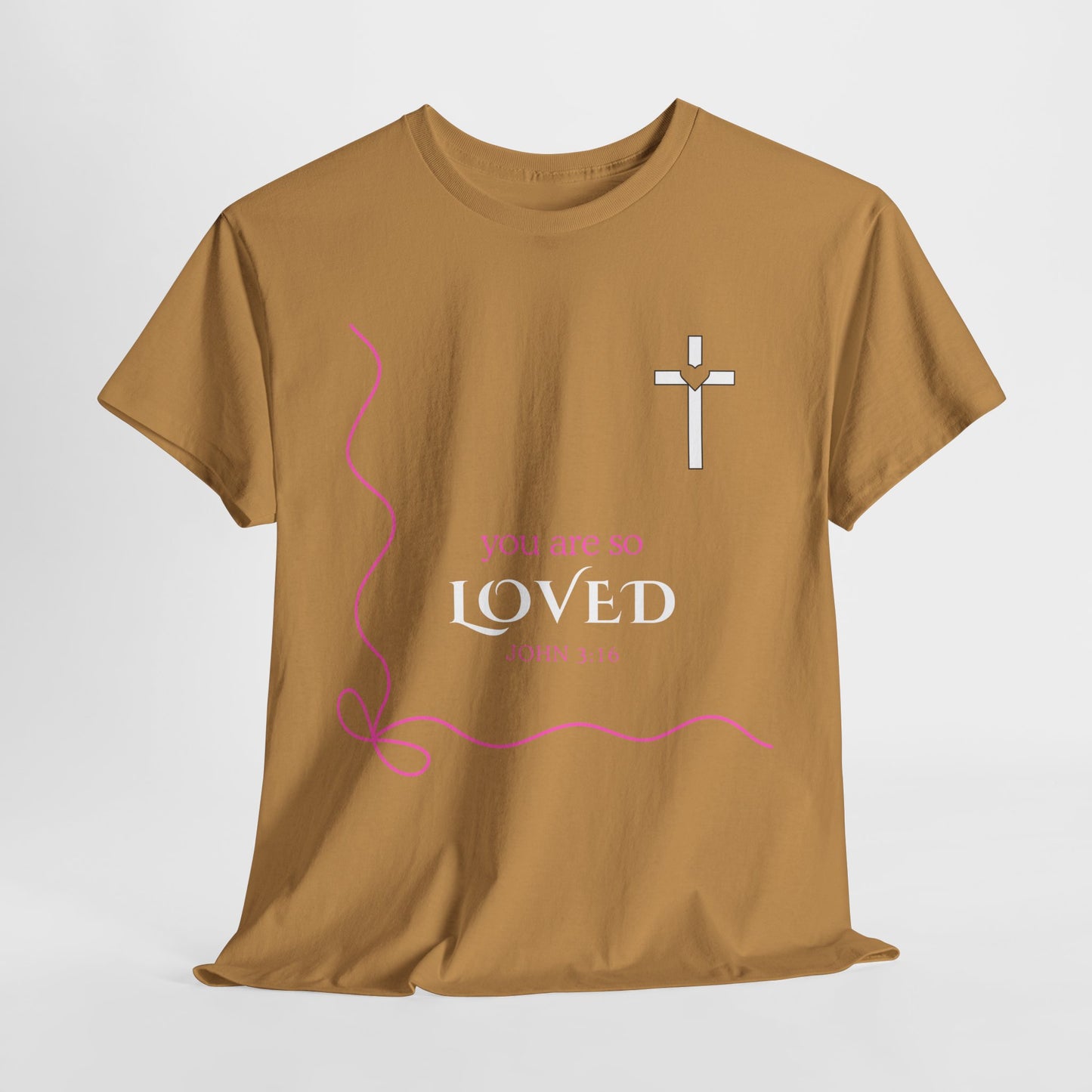 You Are So Loved Tee Shirt - John Verse